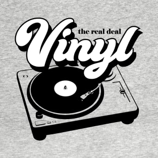 Vinyl Records - The Real Deal - Retro Record Player Turntable T-Shirt